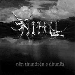 Nihil (ALB) : Nën Thundrën e Dhunës